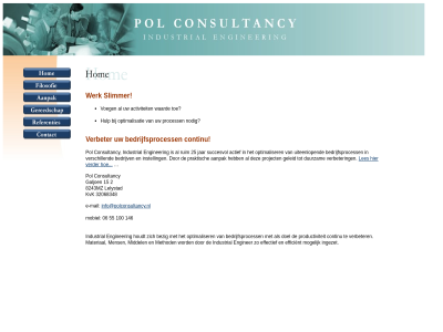 06 100 146 25 32068348 55 aanpak actief activiteit bedrijfsprocess bedrijv bezig consultancy continu doel duurzam e e-mail effectief efficient enginer geleid houdt hulp industrial info@polconsultancy.nl ingezet instell jar kvk les mail materiaal mens method middel mobiel mogelijk nodig optimalisatie optimaliser pol praktisch process productiviteit project ruim slimmer succesvol toe uiteenlop verbeter verder verschill voeg waard werk