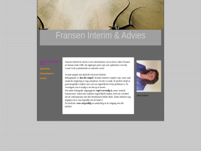 1998 aandacht aanpak advies adviesbureau afgelop all ander begrijpt belangrijk belangrijkst bestat betrokken blijft bureaucratie communicatie complex complexer contact culturel drie echt eigen factor frans franseninterimenadvies.nl goed hand helder hou iederen ingewikkeld interim jar journalistiek kijk leidend liduin loss maakt mak mogelijk nodelos nodig nou omgang omgev opdracht opdrachtgever partij prober problem regel sector simpel sind situaties tenslot uitgangspunt vak vermijd vervolgen vervuld vooral voordel wes zak zodat zond zorgvuld
