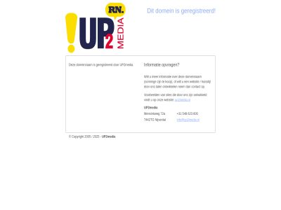 +31 2005 2025 548 600 623 72a 7442tg copyright domein domeinnam geregistreerd info@up2media.nl informatie mensinkweg nijverdal opvrag up2media up2media.nl