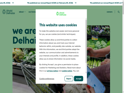 -0.87 -2025 -2028 000 11 12 150 160 17 2 2001 2025 2026 24 25 384 39.62 39.79 4 551 664 72 77 9 a about accelerat accept acros adapt addition advertisement affiliates after ahold all allow also alway ambition an and announces annual app are associates at averag b back behavior bid bond brand brighter buyback by c can carer cautionary ceo chang choic clicking cod collect communication communities compounded connect contact continues cookie cookies copyright countries creat creating customer delhaiz deliver driv e each easier ebr end ethic europ european even every explor f family february financ fleeman fod for fourth full futur fy get giv glob go governanc great gren growing growth h healthier her i inclusiv incredibl indonesia information innovation inspired interest internet investment investor its jj jun konink l latest launch leadership learn leav library local long looking m mak mar march margin market media met million mor n n.v net new newsrom notic o on one operat opportunities or our outsid p pag parties passion permission personal plac placed policy possibly preferences pres pric priorities privacy professional profil provid published publishes purpos q4 quarter quarterly r rat read reject relation releas report reserved result reward right s sales second security serv set shar shareholder shares similar social solid statement states statistic stores story strategic strategy sustainability sustainabl system t techniques term that the thes third this through throughout to together track transition underly united updat updated us usa use uses value via vision volum w we websit wek which will with withdraw within workplaces worldwid y year you your yrs