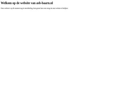 asb-baarn.nl bekijk gerust information kom later moment ontwikkel onz posting terug web websit welkom