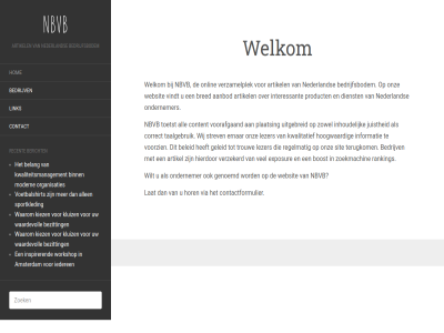 aanbod all allen amsterdam artikel bedrijfsbodem bedrijv belang beleid bericht bezit binn boost bred contact contactformulier content correct dienst ernar exposur geleid genoemd hierdor hom hoogwaard hor iederen informatie inhoud inspirer interessant juistheid kiez kluiz kwalitatief kwaliteitsmanagement lat lezer link modern nbvb nederland ondernemer onlin onz organisaties plaatsing product ranking recent regelmat sit sportkled strev taalgebruik terugkom toetst trouw uitgebreid verzamelplek verzekerd via vindt voetbalshirt voorafgaand voorzien waardevoll waarom websit welkom wij wilt workshop zoekmachin zowel