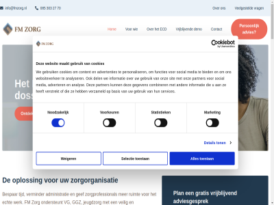 0 085 1 109 2 200 2026 24 27 2befresh 303 3403 4 5 7 70 7510 aangekom aangeslot aanpass ad adequaat administratie advertenties adverter advies adviesgesprek af analys analyser avg basis begeleid bepal bericht berichtenverker beschikkingsbericht bespaart bespar best bested beter bevest bied biedt binn client clientenportal cliënt cliëntendossier cliëntenportal collega combiner communicer contact content cookies copyright daarin dagopvang dashboard declarer del demo detail digital ding dossier ecd echt eenvoud eig elektronisch en fm forensisch functies functionaliteit ga gebruik gebruiksvriend gecertificeerd gedoe gef gegeven geintegreerd gemeent gevoel gewon ggz goed gratis groen hand hart hoger hom ijsselstein info@fmzorg.nl informatie inhoud inplann inricht instell istandaard jeugdzorg jw kent ketenpartner kiez kleinschal koppel kort kunt lvg maakt mail makkelijker market match media mogelijk naadlos nen niveau noodzak ondersteunt ontdek ontvang ontwerp onz oploss ord organisatie overleg overzicht partner person personaliser plan praktijk praktisch privacy probleemlos prof rapporter ruimt s sam samenwerkt scherm selectie servic services sit sitemap slimm social standaard statistiek stuurt system talingweid tijd till toestan toestemm toestemmingsselectie ton training twijfel uur vanuit vecozo veelgesteld veilig veiliger verder verlen verloopt verminder verpleg verschill verstrekt verstur verzameld verzorg vg vink vlekkelos voorkeur vraagt vrag vrijblijv waardor waarin we websit websiteverker weiger wek wer werk werkwijz wet wij wilt wlz wmo www.istandaarden.nl zeker zintuig zorg zorgbedrijv zorginstell zorgkantor zorgorganisatie zorgprofessional zorgsystem zorgverzekerar à