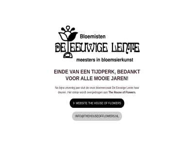 all bedankt bijna bloemenzak deur eeuwig eind flower hous info@thehouseofflowers.nl jar lent mooi onz overgedrag sluit stokj the tijdperk websit zevent